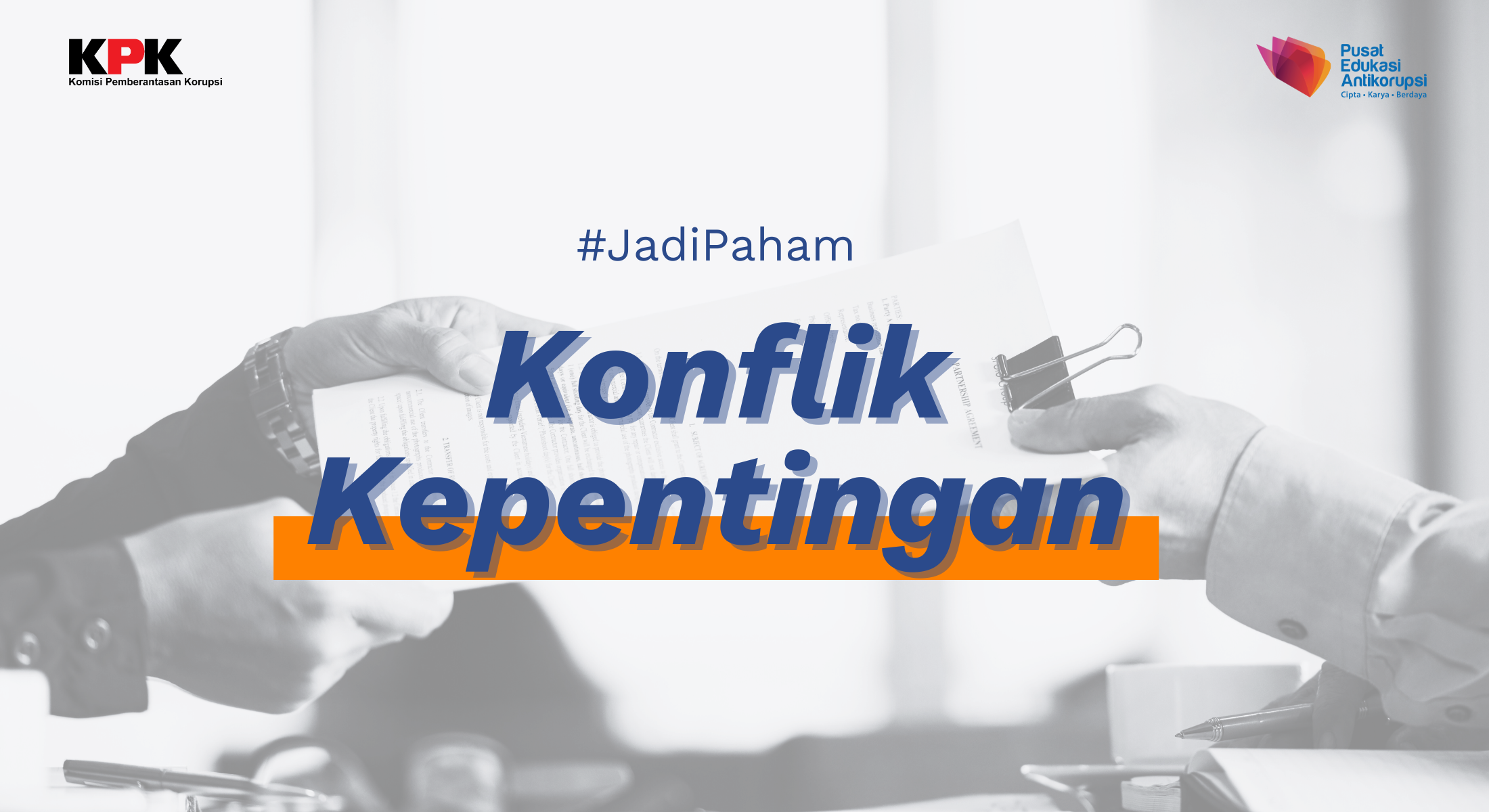 E-Learning #JadiPaham Konflik Kepentingan